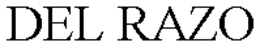 DEL RAZO trademark