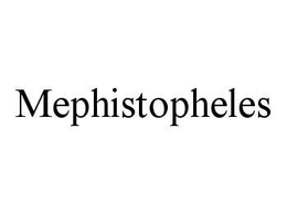 MEPHISTOPHELES trademark