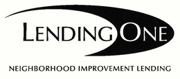 LENDING ONE NEIGHBORHOOD IMPROVEMENT LENDING trademark