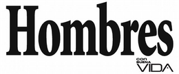 HOMBRES CON BUENA VIDA trademark