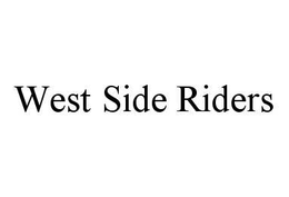 WEST SIDE RIDERS trademark