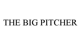 THE BIG PITCHER trademark