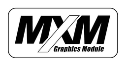 MXM GRAPHICS MODULE trademark