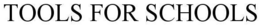 TOOLS FOR SCHOOLS trademark
