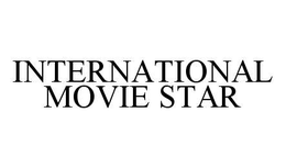 INTERNATIONAL MOVIE STAR trademark
