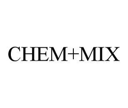 CHEM+MIX trademark