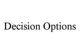 DECISION OPTIONS trademark