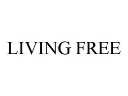 LIVING FREE trademark