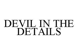 DEVIL IN THE DETAILS trademark