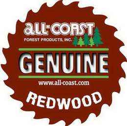 ALL-COAST FOREST PRODUCTS, INC. GENUINE WWW.ALL-COAST.COM REDWOOD trademark