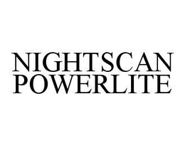 NIGHTSCAN POWERLITE trademark
