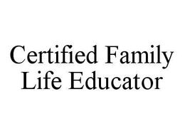 CERTIFIED FAMILY LIFE EDUCATOR trademark