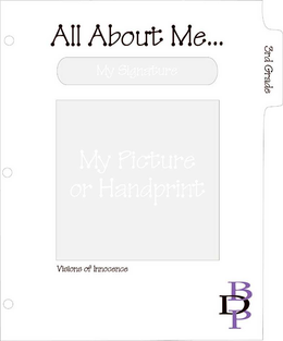 ALL ABOUT ME... 3RD GRADE MY SIGNATURE MY PICTURE OR HANDPRINT VISIONS OF INNOCENCE BDP trademark