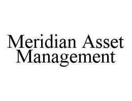 MERIDIAN ASSET MANAGEMENT trademark