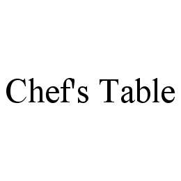 CHEF'S TABLE trademark