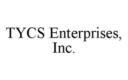 TYCS ENTERPRISES, INC. trademark