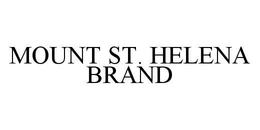 MOUNT ST. HELENA BRAND trademark