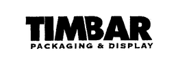 TIMBAR PACKAGING & DISPLAY trademark