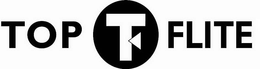 TOP T FLITE trademark