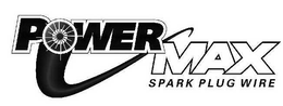 POWERMAX SPARK PLUG WIRE trademark