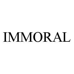 IMMORAL trademark