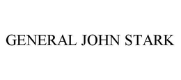 GENERAL JOHN STARK trademark