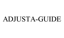 ADJUSTA-GUIDE trademark