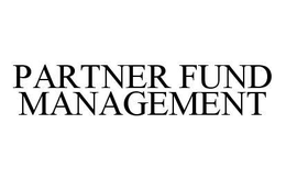 PARTNER FUND MANAGEMENT trademark