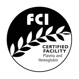 FCI CERTIFIED FACILITY PLASMA AND HEMOGLOBIN trademark
