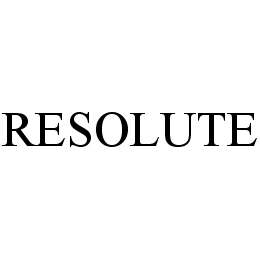 RESOLUTE trademark