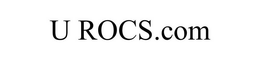 U ROCS.COM trademark