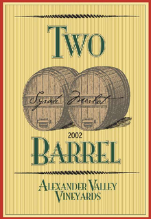 TWO BARREL SYRAH MERLOT 2002 ALEXANDER VALLEY VINEYARDS trademark