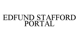 EDFUND STAFFORD PORTAL trademark