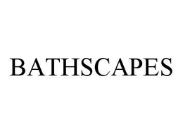 BATHSCAPES trademark