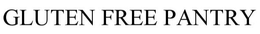 GLUTEN FREE PANTRY trademark
