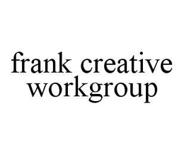 FRANK CREATIVE WORKGROUP trademark