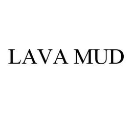 LAVA MUD trademark