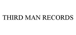 THIRD MAN RECORDS trademark