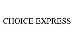 CHOICE EXPRESS trademark