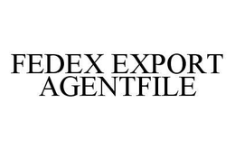 FEDEX EXPORT AGENTFILE trademark