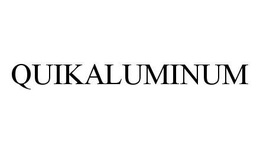 QUIKALUMINUM trademark