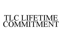 TLC LIFETIME COMMITMENT trademark