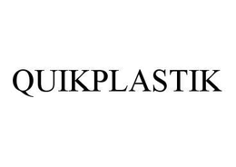 QUIKPLASTIK trademark