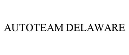 AUTOTEAM DELAWARE trademark