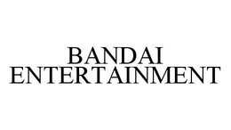 BANDAI ENTERTAINMENT trademark