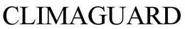 CLIMAGUARD trademark