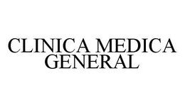 CLINICA MEDICA GENERAL trademark