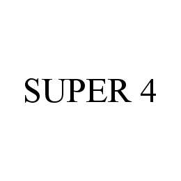 SUPER 4 trademark