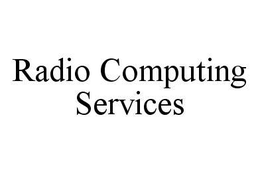 RADIO COMPUTING SERVICES trademark