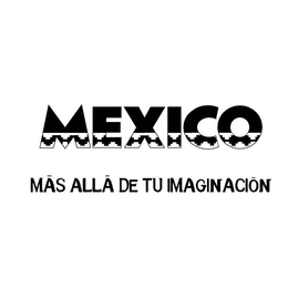 MEXICO MÁS ALLÁ DE TU IMAGINACIÓN trademark